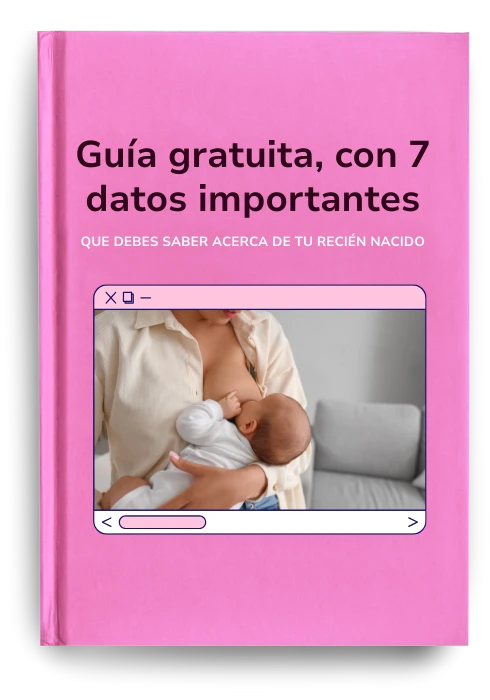 Guía que debes saber sobre tu recién nacido